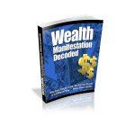 Wealth Manifestation Decoded